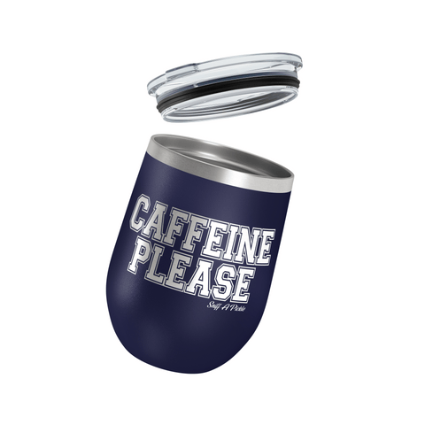 Caffeine Please - Insulated Tumbler