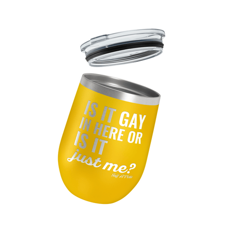Is It Gay In Here.... - Insulated Tumbler