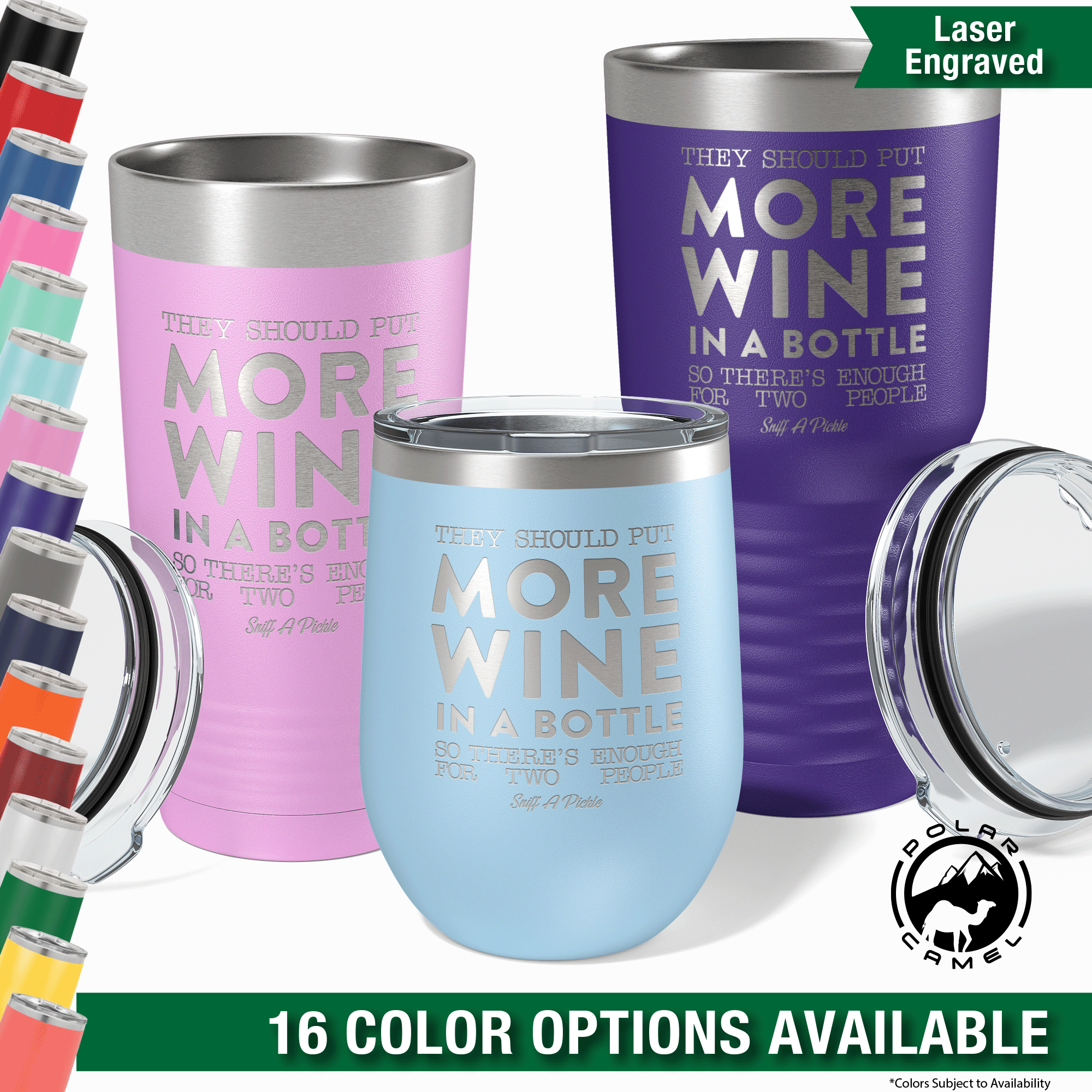 More Wine In Bottle Insulated Tumbler  Sniff A Pickle