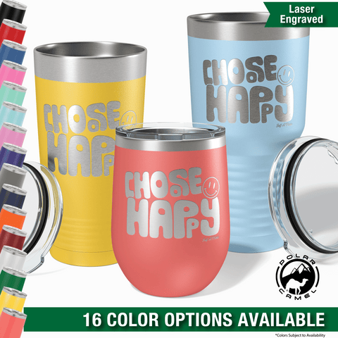 Choose Happy - Insulated Tumbler