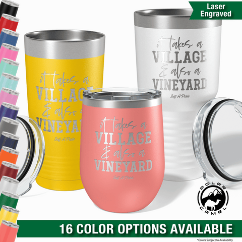 It Takes A Village - Insulated Tumbler